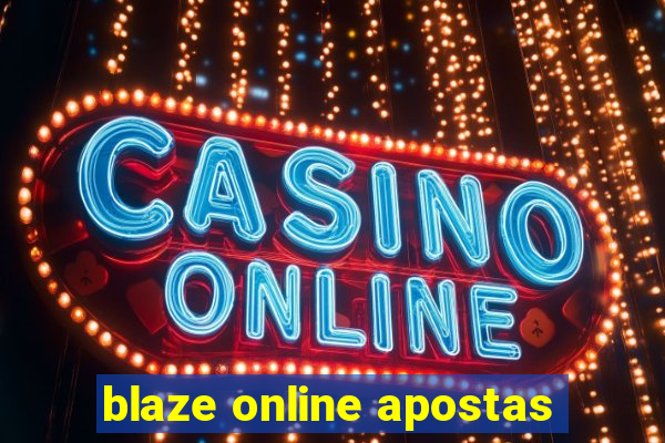 blaze online apostas